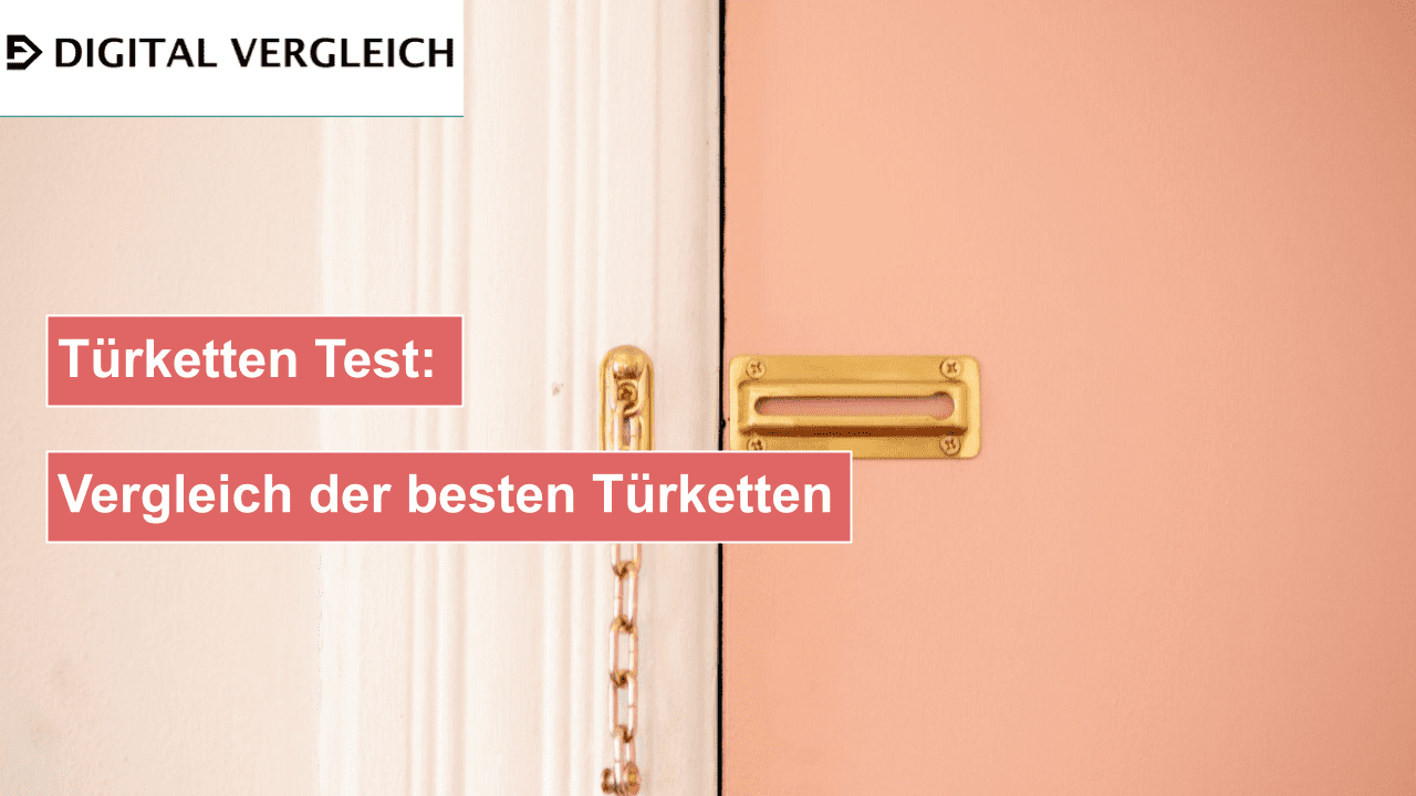 ⭐Türketten Test: Vergleich der besten Türketten in 2022⭐